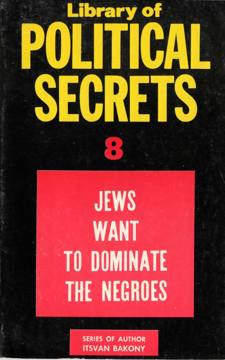 1982 - Jews Want To Dominate The Negroes - Itsvan Bakony Cover